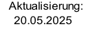 Aktualisierung:   20.05.2025