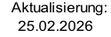 Aktualisierung:   25.02.2026