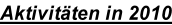 Aktivitäten in 2010