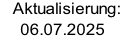 Aktualisierung:   06.07.2025