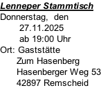 Lenneper Stammtisch Donnerstag,  den          27.11.2025        ab 19:00 Uhr   Ort: Gaststätte       Zum Hasenberg       Hasenberger Weg 53       42897 Remscheid