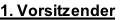 1. Vorsitzender
