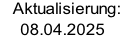 Aktualisierung:   08.04.2025